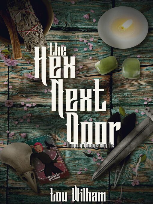 Title details for The Hex Next Door by Lou Wilham - Available